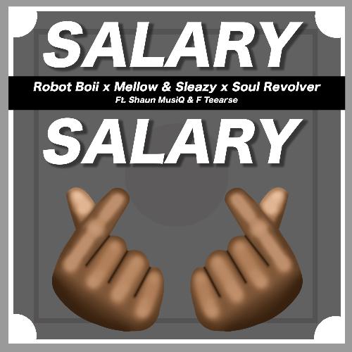 Salary Salary (feat. Shaunmusiq and Ftears)_poster_image