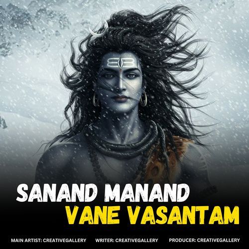 Sanand Manand Vane Vasantam