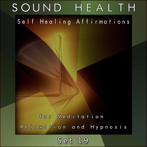 Self Healing Affirmations (For Meditation, Relaxation and Hypnosis) [Set 19]