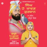 Singh Ho Jaavan Qurbaan