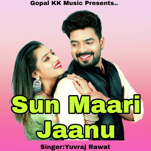 Sun Maari Jaanu