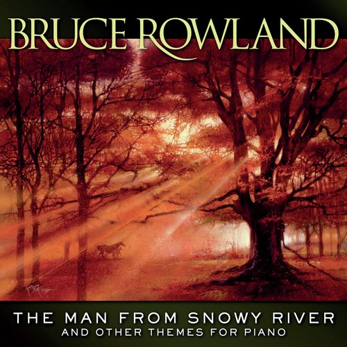 Suite From The Man From Snowy River