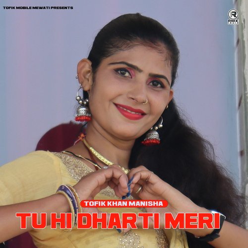 Tu Hi Dharti Meri