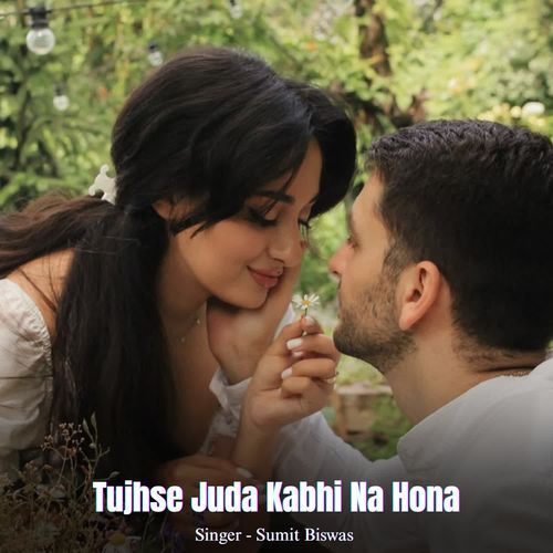 Tujhse Juda Kabhi Na Hona