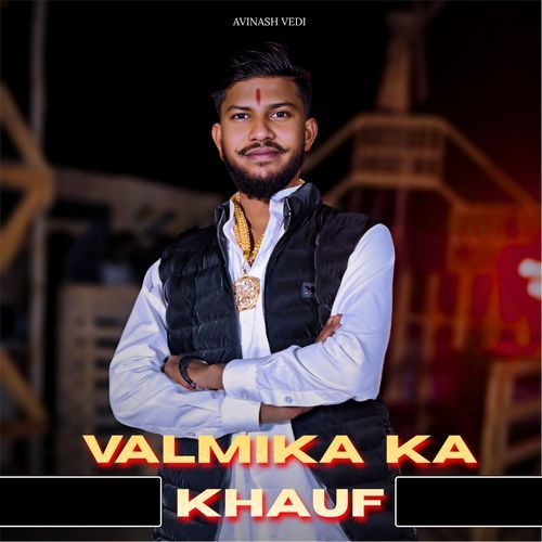 Valmika Ka Khauf cover art