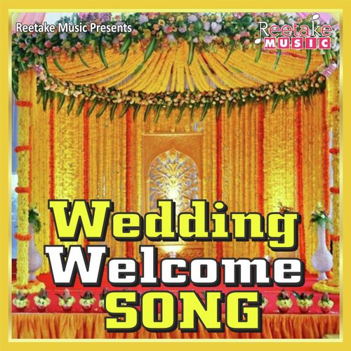 WEDDING WELCOME SONG