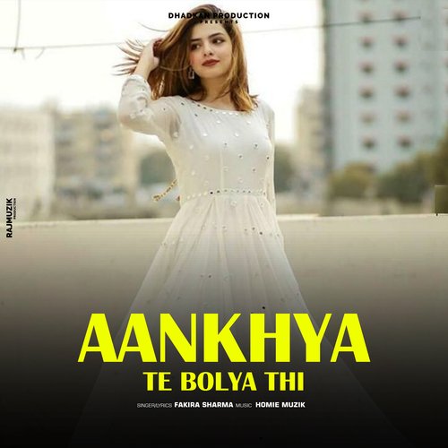 Aankhya Te Bolya Thi