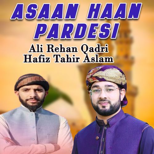 Asaan Haan Pardesi