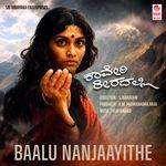 Baalu Nanjaayithe (From "Kaaveri Theeradalli")