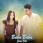 Babu Babu Jaan Khe