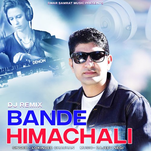 Bande Himachali (DJ Remix)