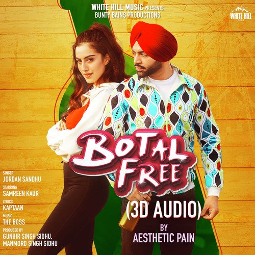 Botal Free (3D Audio)