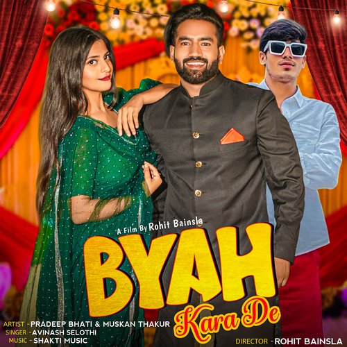 Byah Kara De Feat. Pradeep Bhati
