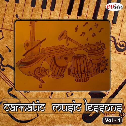 Carnatic Music Lessons, Vol. 1