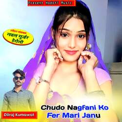 Chudo Nagfani Ko Fer Mari Janu-NwlGB0xcRFo