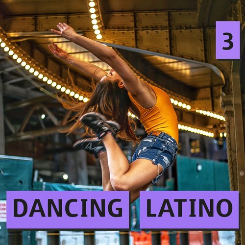 Dancing Latino Vol. 3