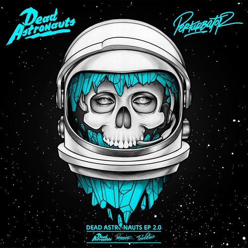 Dead Astronauts EP 2.0
