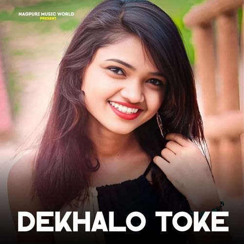 Dekhalo Toke