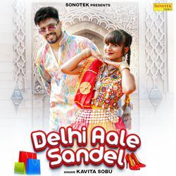 Delhi Aale Sandel