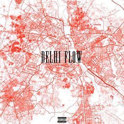 Delhi Flow-BRkxSz9ZWHc