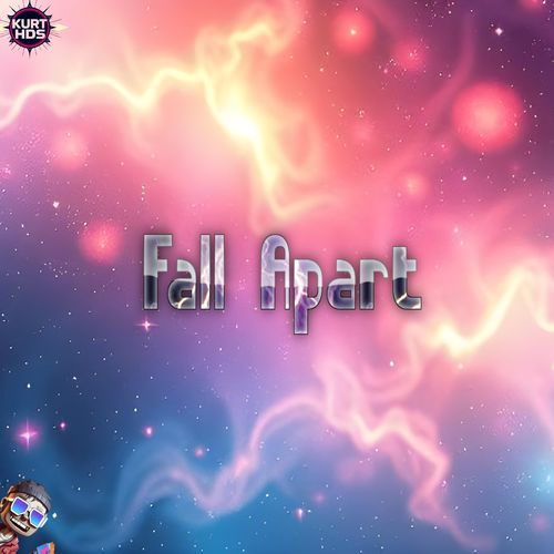 Fall Apart