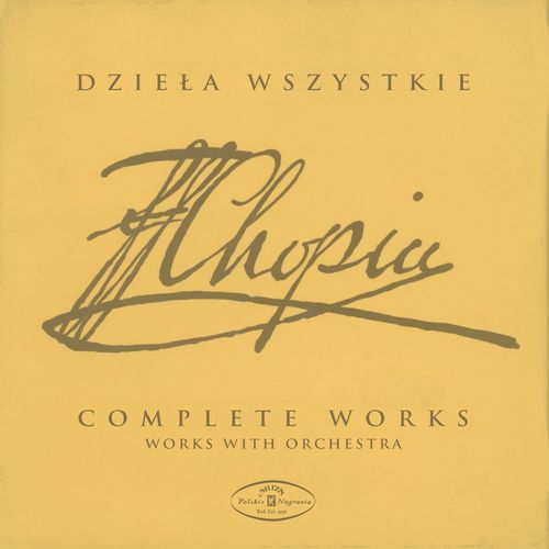 Chopin: Complete Works - Works with Orchestra (Golden Series)