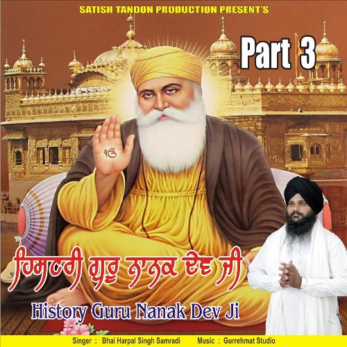 History Guru Nanak Dev Ji, Pt. 3