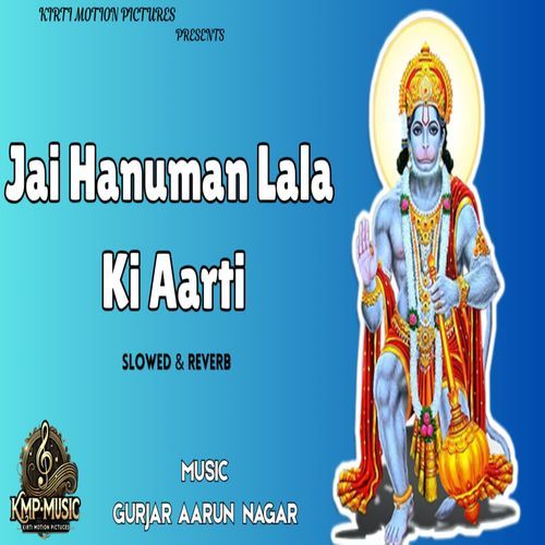 Jai Hanuman Lala Ki Aarti Slowed & Reverb