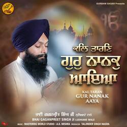 Kal Taran Gur Nanak Aaya-AzAxbiUGBUo