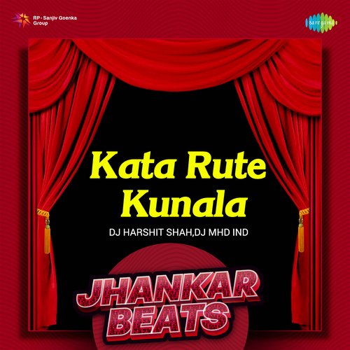 Kata Rute Kunala - Jhankar Beats