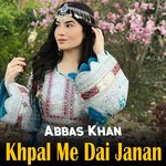Khpal Me Dai Janan