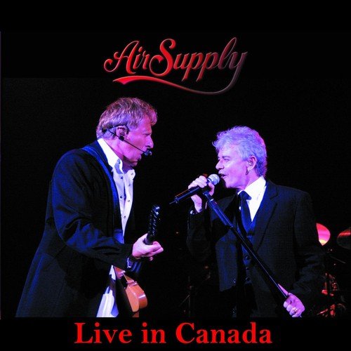 Making Love Out Of Nothing At All (Live) Lyrics - Air Supply - Only on JioSaavn