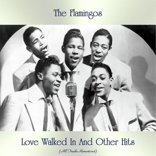 Love Walked In And Other Hits (All Tracks Remastered)_poster_image