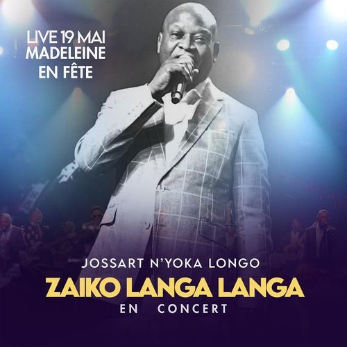 Madeleine En Fête : Zaïko Langa Langa En Concert - 19 Mai 2024 (Live)_poster_image