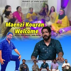 Maenzi Kouran Welcome-PAEjBBtafls