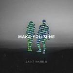 Make You Mine (KC Lights Remix)