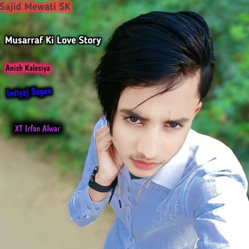 Musarraf Ki Love story