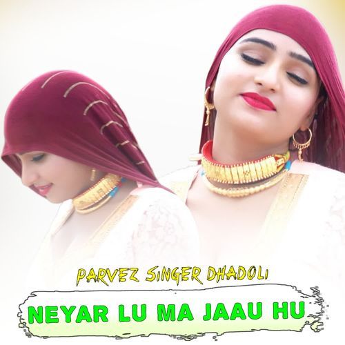 NEYAR LU MA JAAU HU