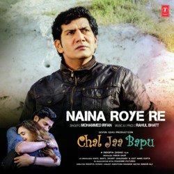 Naina Roye Re (From &quot;Chal Jaa Bapu&quot;)-B1AcVg1iVAM