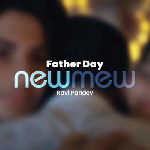 Newmew Fathers Day Jingle