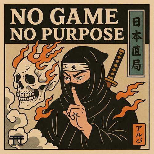 No Game No Purpose