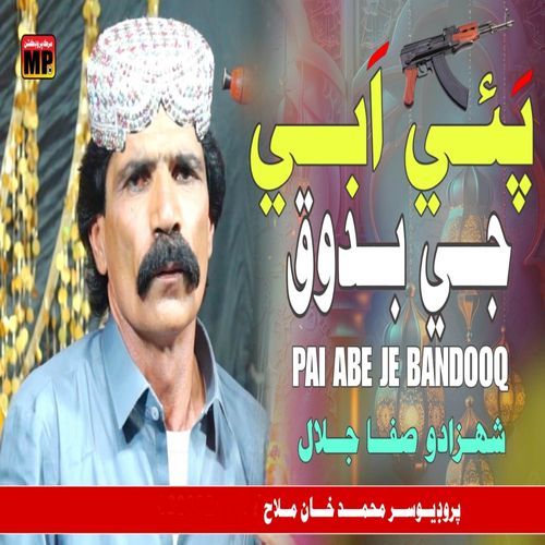 Pai Abe Je Bandooq