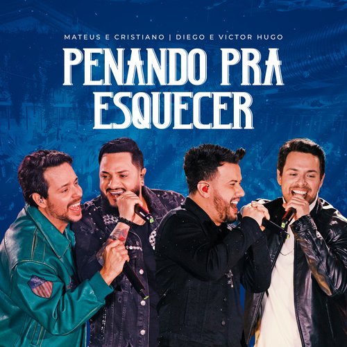 Penando Pra Esquecer (Ao vivo)_poster_image