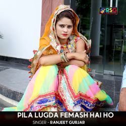 Pila Lugda Femash Hai Ho