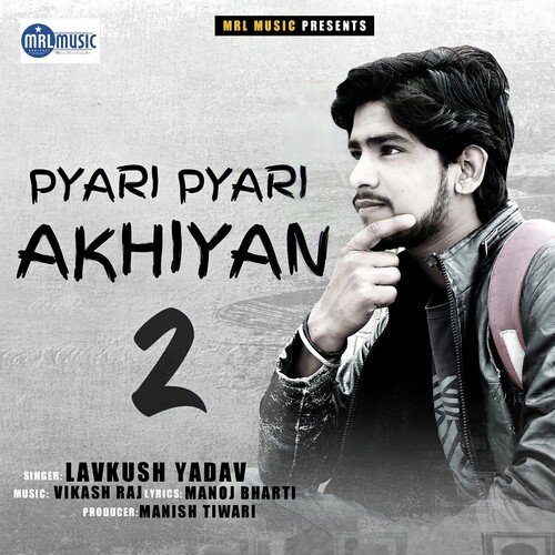 Pyari Pyari Akhiyan 2