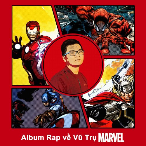 Rap Về Vũ Trụ Marvel