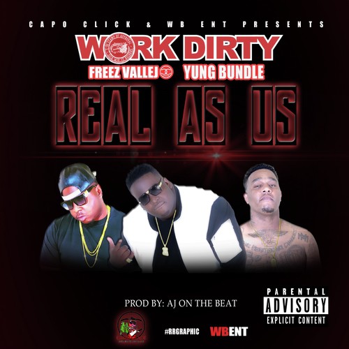Real As Us (feat. Freez Vallejo & Yung Bundle)