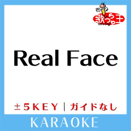 Real Face(原曲歌手:KAT-TUN) cover art