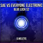 Sae VS Everyone Electronic (From 'Blue Lock S2')