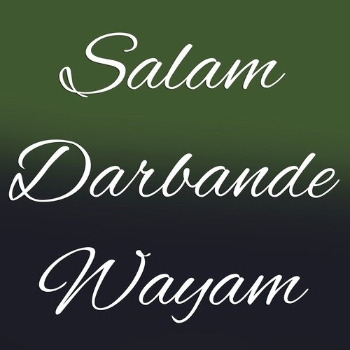 Salam Darbande Wayam